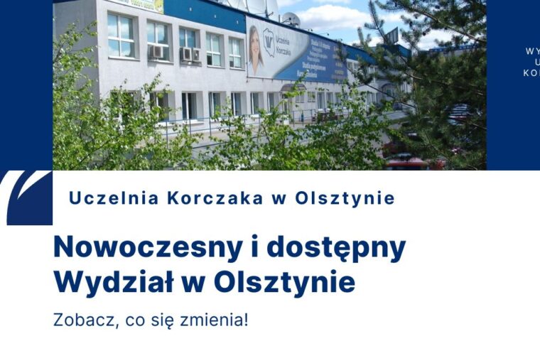 Baner Uczelni Korczaka w Olsztynie z budynkiem uczelni i napisem „Nowoczesny i dostępny Wydział w Olsztynie”