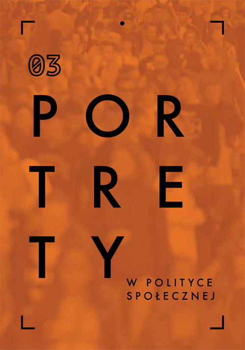 Okładka książki „Portrety w polityce społecznej 03” na pomarańczowym tle z sylwetkami ludzi