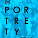 Okładka książki „Portrety w polityce społecznej 04” na niebieskim tle z sylwetkami ludzi