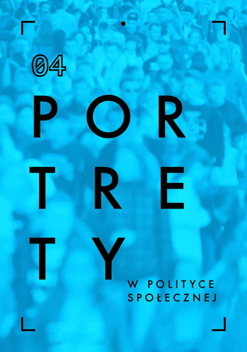 Okładka książki „Portrety w polityce społecznej 04” na niebieskim tle z sylwetkami ludzi
