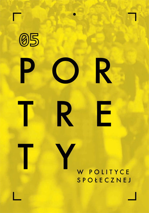 Okładka książki „Portrety w polityce społecznej 05” na żółtym tle z sylwetkami ludzi