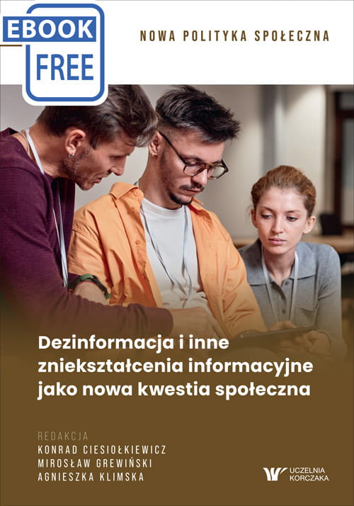 Okładka ebooka „Dezinformacja i inne zniekształcenia informacyjne jako nowa kwestia społeczna” ze zdjęciem trzech osób pracujących przy stole
